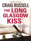 The Long Glasgow Kiss (eBook): Lennox Series, Book 2